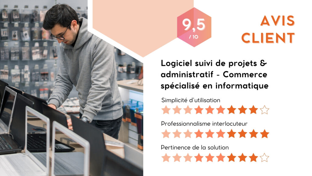 Logiciel suivi de projets et administratif - Commerce spécialisé informatique